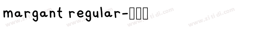margant regular字体转换 margant regular字体转换